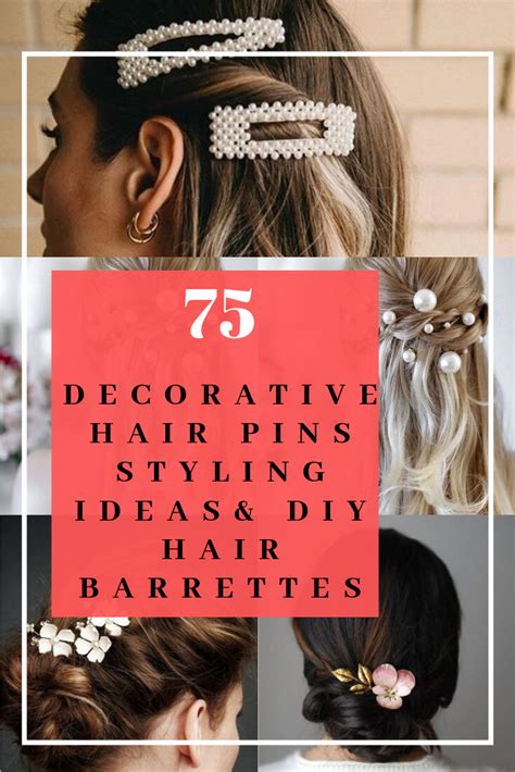 75 Decorative Hair Pins Styling Ideas And DIY Hair Barrettes