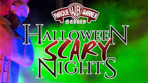 K Parque Warner Halloween Scary Nights Youtube