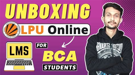 Lpu Online Lms Unboxing Lpu Online Bca Course Review Lpu Online