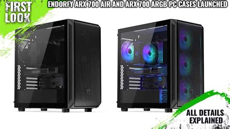 Endorfy Arx Air And Arx Argb Pc Cases Launched Explained All