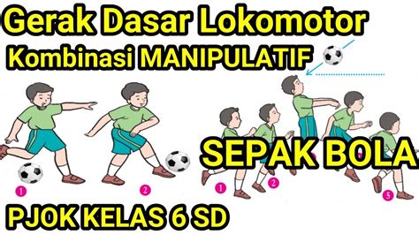 Variasi Gerak Dasar Lokomotor Dengan Kombinasi Gerak Dasar Manipulatif