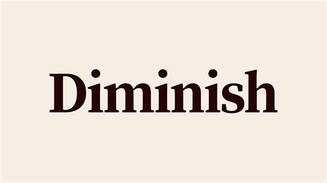 Diminish Meaning and Definition - YouTube