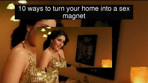 10 Ways To Turn Your Home Into A Sex Magnet Youtube