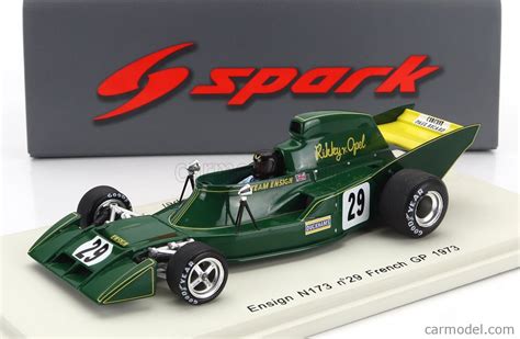 SPARK MODEL S3950 Scale 1 43 ENSIGN F1 N173 N 29 FRENCH GP 1973 RIKKI