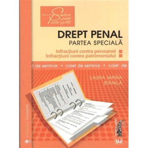 Caiet De Seminar Drept Penal Partea Speciala Laura Maria Stanila