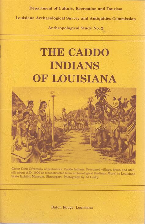 Webb And Gregory The Caddo Indians Of Louisiana