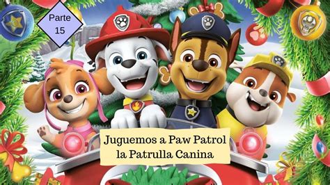 Paw Patrol La Poderosa Patrulla Canina Salva Rescue World Parte