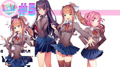 Let S Play Doki Doki Literature Club Episode 5 Do Cute Anime Girls