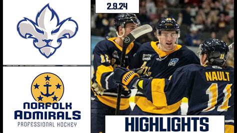 Trois Rivieres Lions Norfolk Admirals February 9 2024 HIGHLIGHTS