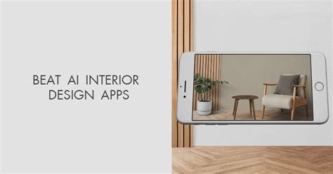 10 Best AI Interior Design Apps for Room Styling