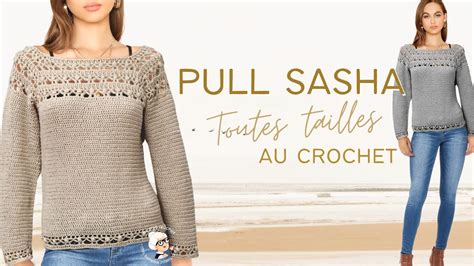 Comment Faire Un Pull Top Down Toutes Tailles Sasha Crochet Tuto