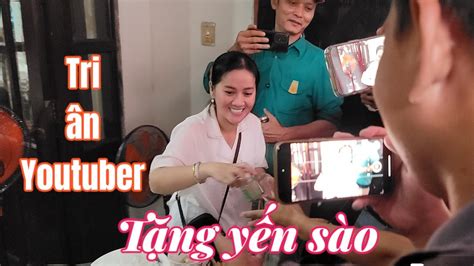 Cảm Động Hồng Loan Chi Tiền Tặng Yến Sào Tri Ân Anh Em Youtuber YouTube