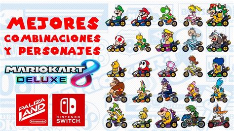 Mario Kart Deluxe Las Mejores Combinaciones Y Personajes