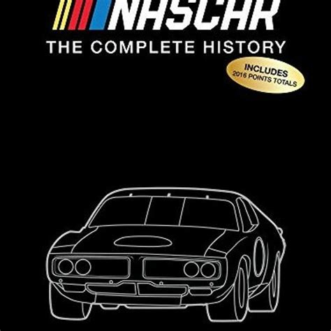 Stream |[ NASCAR, The Complete History |E-book[ by User 27448673 ...