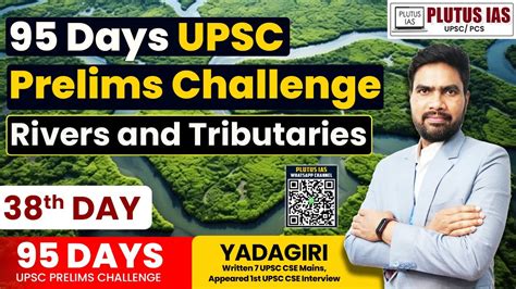 Upsc Prelims Rivers And Tributaries Explained Upsc Prelims Challenge