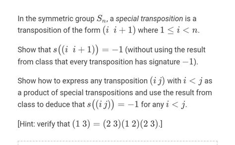 Solved In The Symmetric Group Sn A Special Transposition Is Chegg