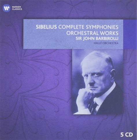 Sibelius The Complete Symphonies Tone Poems Uk Cds And Vinyl