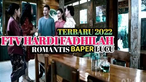 FTV SCTV TERBARU 2022 Hardi Fadhillah Chantiq Schagerl BAPER