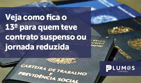 Veja como fica o 13º para quem teve contrato suspenso ou jornada reduzida