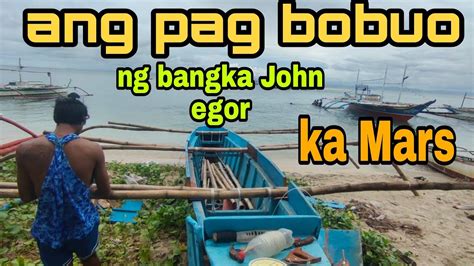 Episode Ang Gagawa Ng Bangka Ni John Egor Malapit Na Matapos Youtube