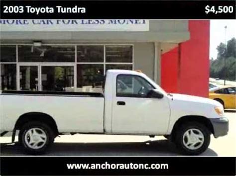 2003 Toyota Tundra Used Cars FUQUAY VARINA NC YouTube