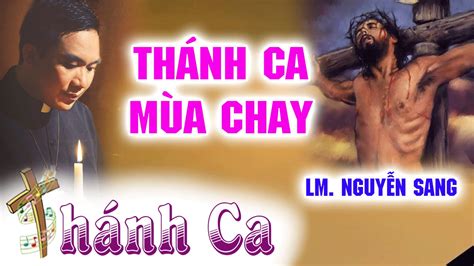 Thánh Ca Mùa Chay 2016 - Lm. Nguyễn Sang PDF video lyric lời bài hát