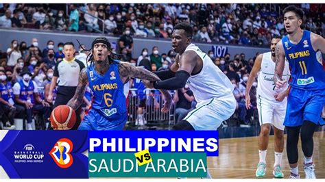 Philippines Vs Saudi Arabia Highlights FIBA World Cup 2023 YouTube