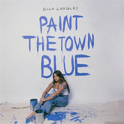 Ella Langley Paint The Town Blue Digital Single Maniadb