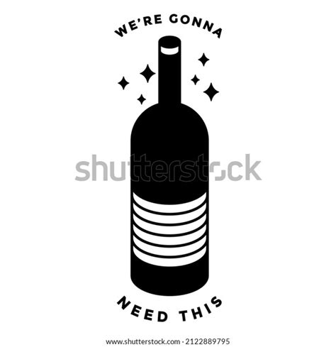 Funny Wine Quote Lettering High Quality Stock Vector Royalty Free