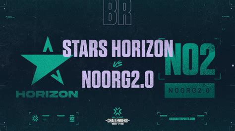 VALORANT Challengers Brazil 3ª Etapa Fase 2 Stars Horizon x NOORG2