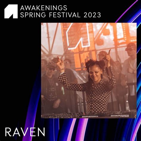 Stream Raven - Awakenings Spring Festival 2023 by Awakenings | Listen ...