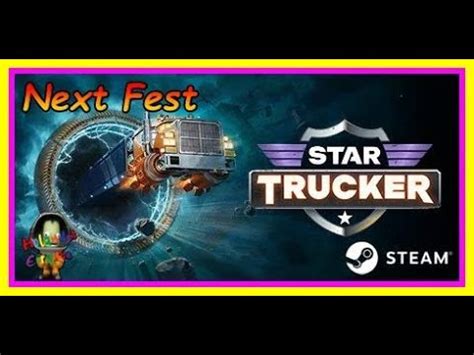 Star Trucker Demo Del Juego En Steam YouTube