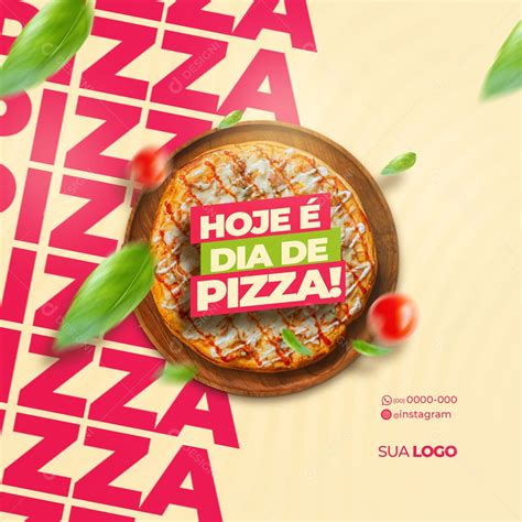 Hoje é Dia de Pizza Pizzaria Social Media PSD Editável download