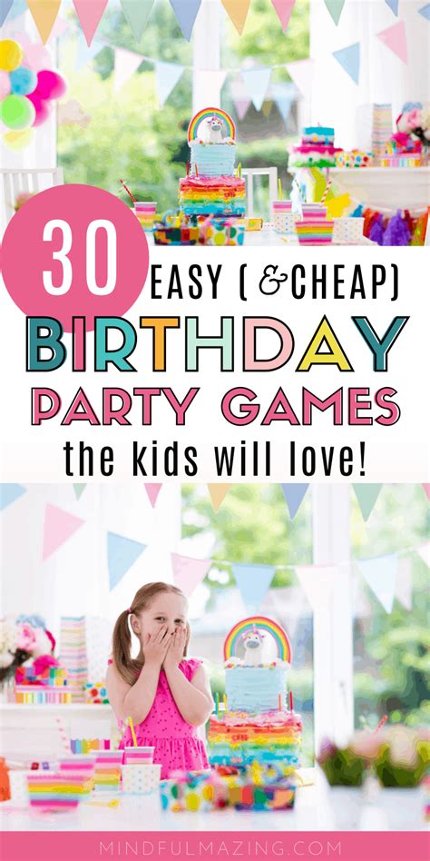 30 Best Party Games for Kids - Skyrocket Your Next Party From Boring to Blast-Off • Mindfulmazing