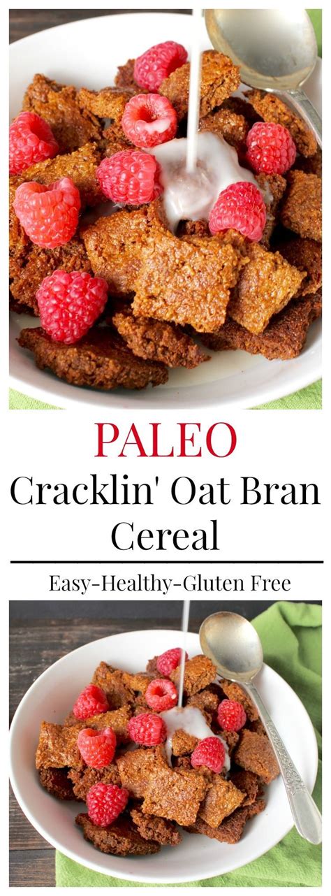 Paleo Cracklin Oat Bran Cereal Recipe Cereal Recipes Paleo Cereal