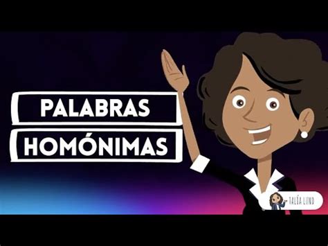 Las palabras homónimas CASTELLANO Video Educativo YouTube