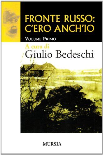 Satosmidi Scarica Fronte Russo C Ero Anch Io Giulio Bedeschi Pdf