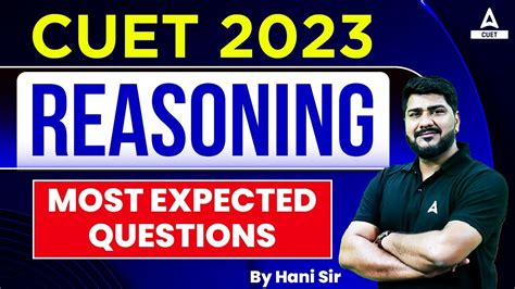 Cuet 2023 Reasoning Most Expected Questions Cuet General Test