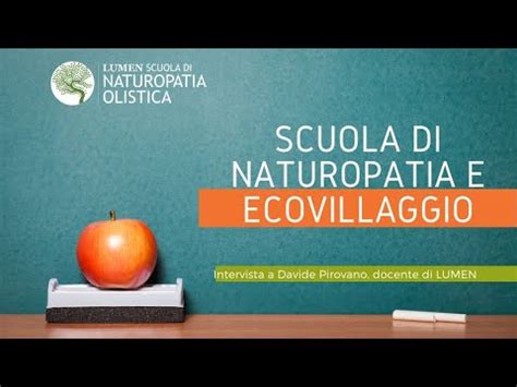 LUMEN Scuola Di Naturopatia Ed Ecovillaggio YouTube