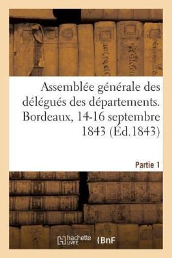 Assembl E G N Rale Des D L Gu S Des D Partements Bordeaux