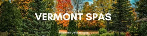 Vermont Spa Deals - Spa Packages - Spa Getaways - Coupons