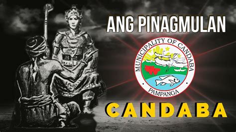 KASAYSAYAN NG CANDABA PAMPANGA YouTube