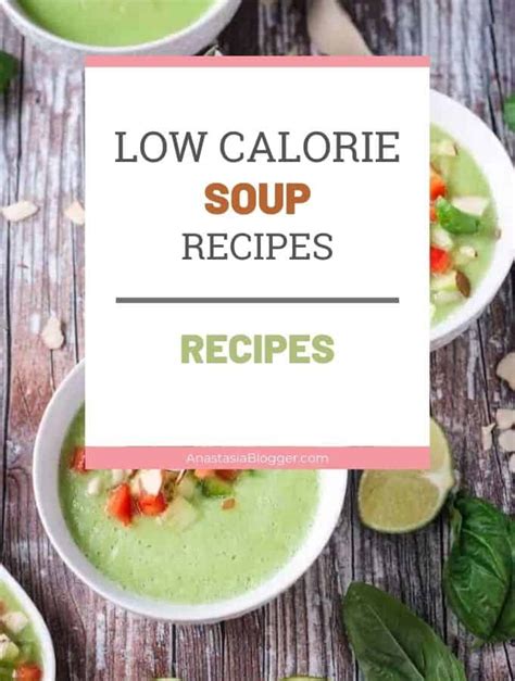 15 Weight Loss Low Calorie Soups