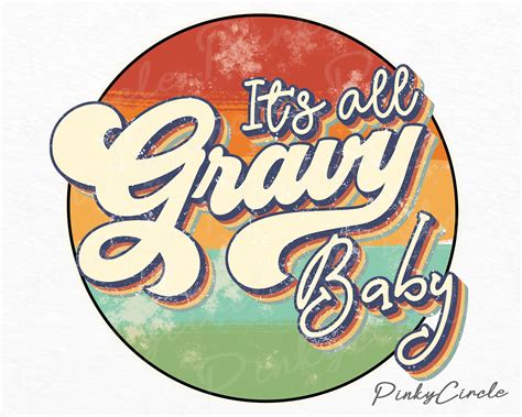 Retro Its All Gravy Baby Vintage Sublimation Png Etsy