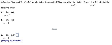 Solved A Function F Is Even If F X F X For All X In Chegg