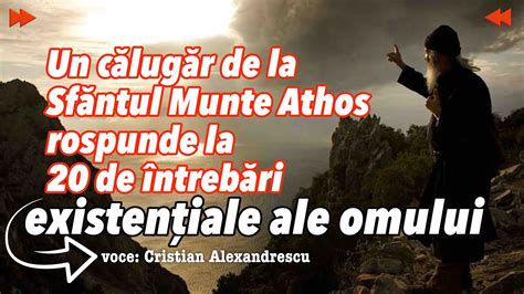 Un Calugar De La Sfantul Munte Athos Raspunde La 20 De Intrebari