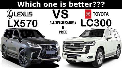 Lexus Lx570 Vs All New Toyota Landcruiser Lc300 Comparison Of Lexus Lx570 And Toyota Lc300