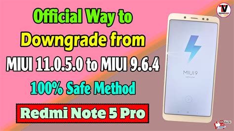 Official Way To Downgrade From MIUI 11 To MIUI 9 On Redmi Note 5 Pro