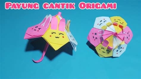 Payung Origami Cara Membuat Payung Dari Origami How To Make A Beautiful Umbrella From Origami