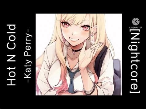 Nightcore Hot N Cold Katy Perry YouTube